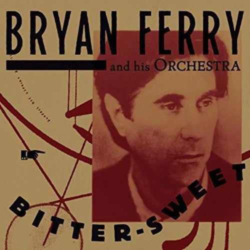 Bryan Ferry - Bitter-sweet { vinyl }