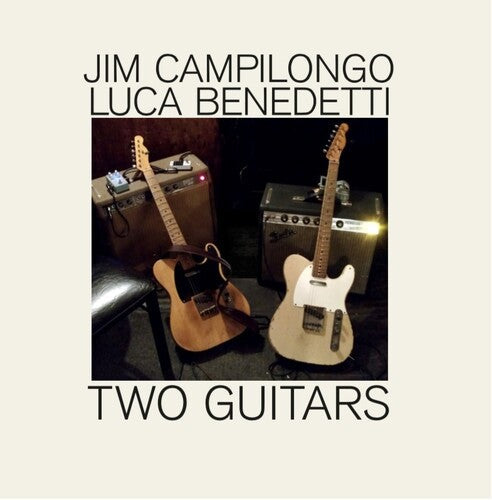 Jim Campilongo - Two Guitars { vinyl }