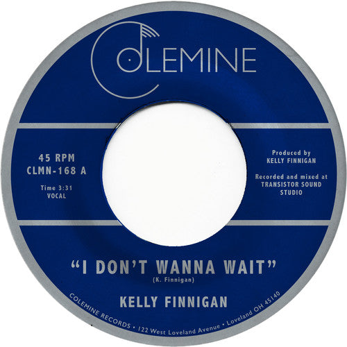 Kelly Finnigan - I Don't Wanna Wait { vinyl }
