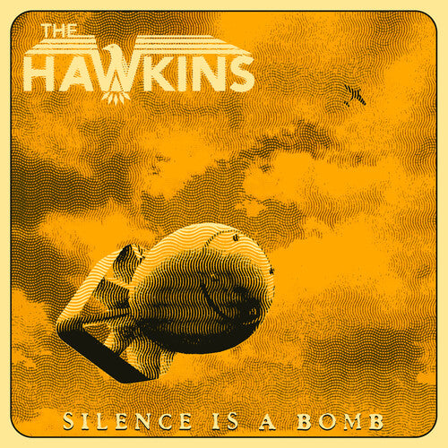 Hawkins - Silence Is A Bomb { vinyl }