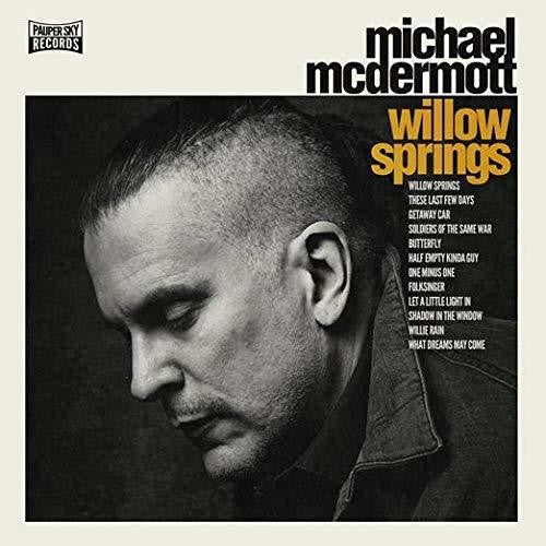 Michael McDermott - Willow Springs / Out From Under { vinyl }