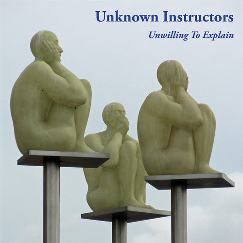 Unknown Instructors - Unwilling To Explain { vinyl }