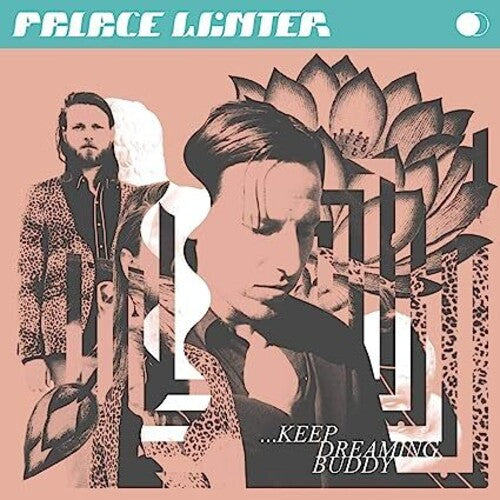 Palace Winter - Keep Dreaming Buddy { vinyl }