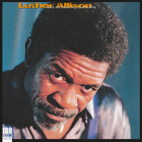 Luther Allison - Hand Me Down My Moonshine { vinyl }