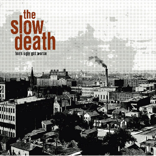 Slow Death - Born Ugly Got Worse { vinyl }