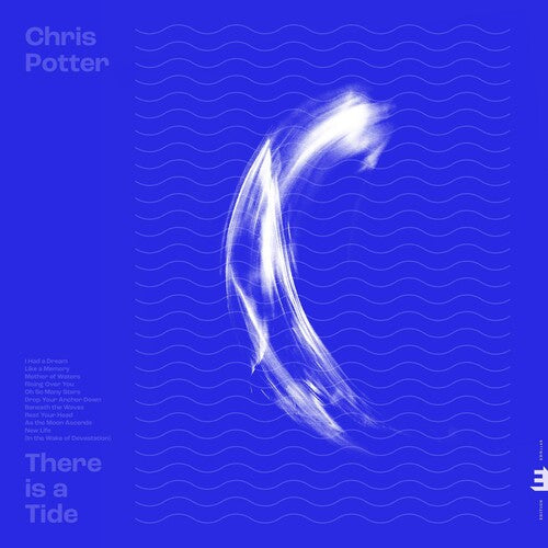 Chris Potter - There Is A Tide { vinyl }