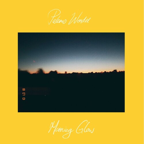 Palomo Wendel (Natureboy Flako) - Morning Glow { vinyl }