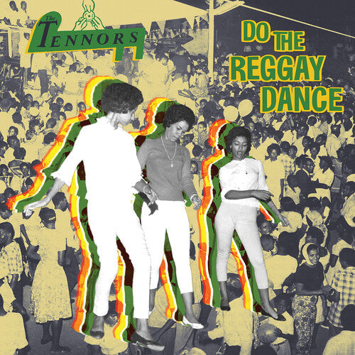 The Tennors - Do The Reggay Dance { vinyl }
