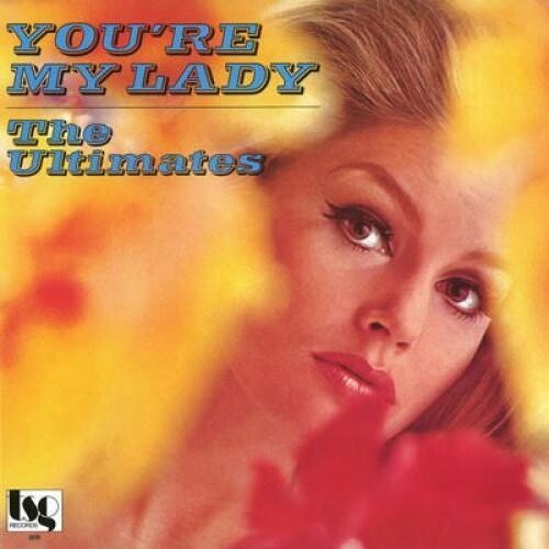 Ultimates - You're My Lady { vinyl }