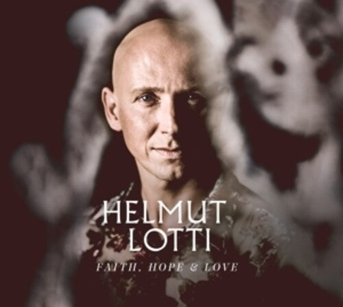 Helmut Lotti - Faith Hope & Love { vinyl }