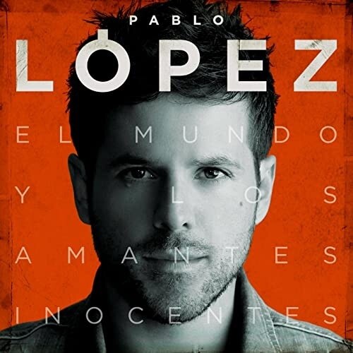 Pablo Lopez - El Mundo Y Los Amantes Inocentes { vinyl }
