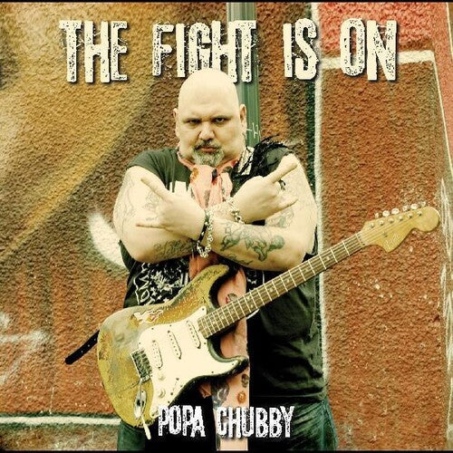 Popa Chubby - The Fight Is On { vinyl }