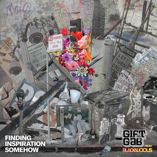 Gift of Gab - Finding Inspiration Somehow { vinyl }