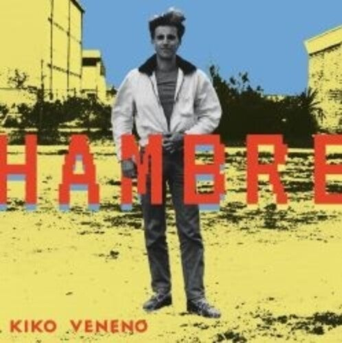 Kiko Veneno - Hambre { vinyl }