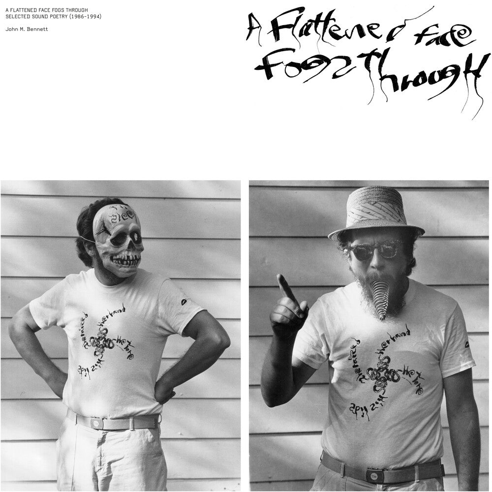 John Bennett M - Flattened Face Fogs Through: Selected Sound Poetry