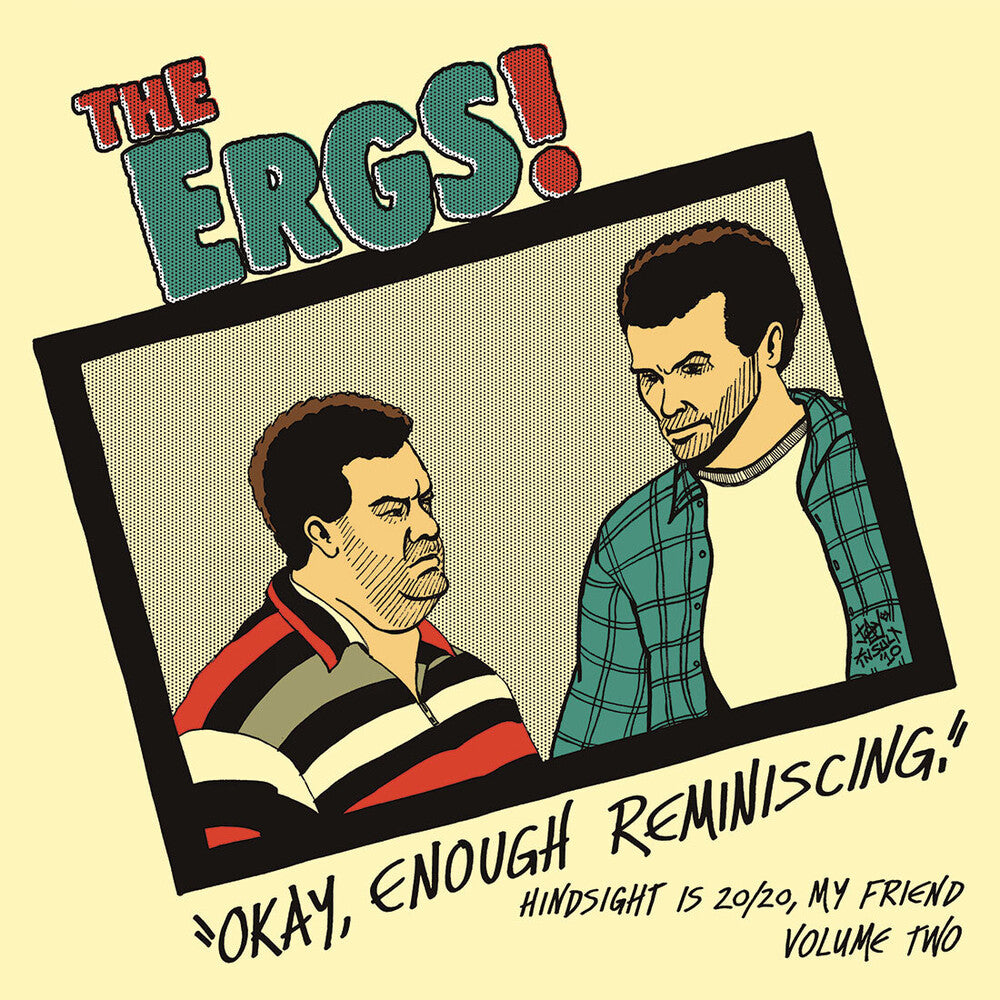 Ergs - Hindsight Is 20/20 My Friend 2