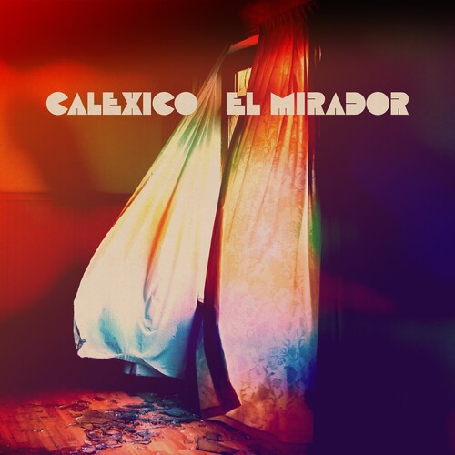 Calexico - El Mirador { vinyl }
