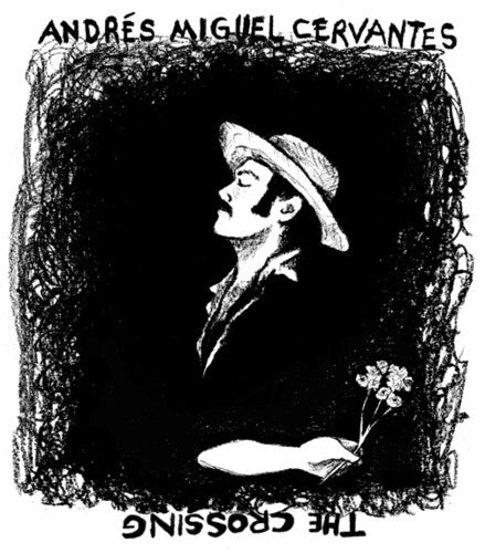 Andres Miguel Cervantes - Crossing { vinyl }