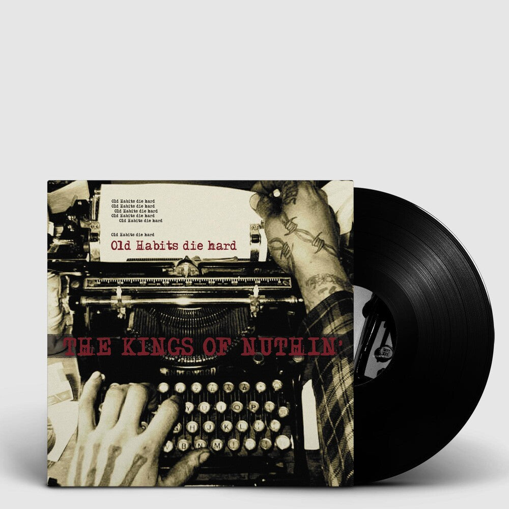 Kings Of Nuthin' - Old Habits Die Hard