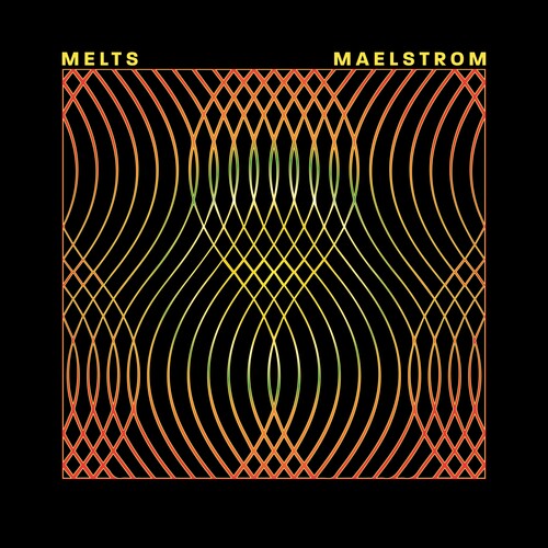 Melts - Maelstrom { vinyl }