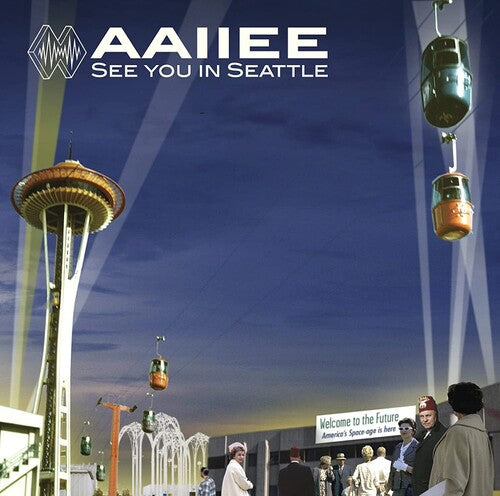 Aaiiee - See You In Seattle { vinyl }