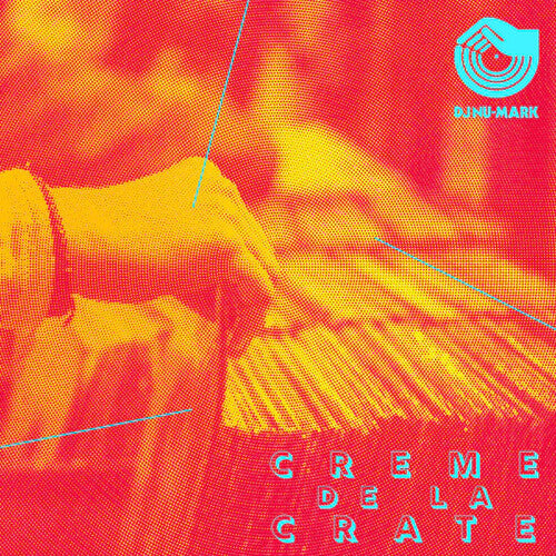 DJ Nu-Mark - Creme De La Crate { vinyl }