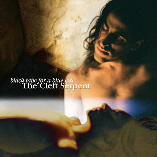 Black Tape for a Blue Girl - The Cleft Serpent { vinyl }