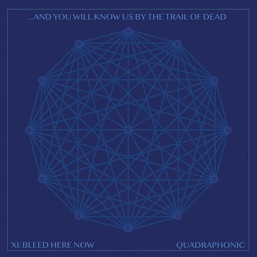 And You Will Know Us by the Trail of Dead - Xi: Bleed Here Now { vinyl }