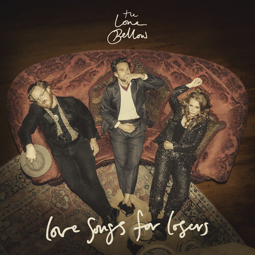 The Lone Bellow - Love Songs for Losers { vinyl }