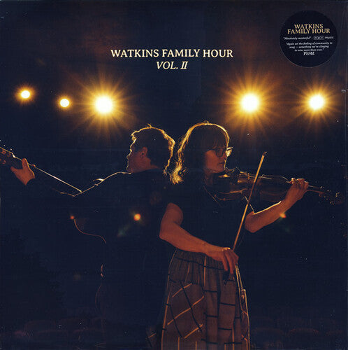 Watkins Family Hour - Watkins Family Hour - Vol. Ii { vinyl }