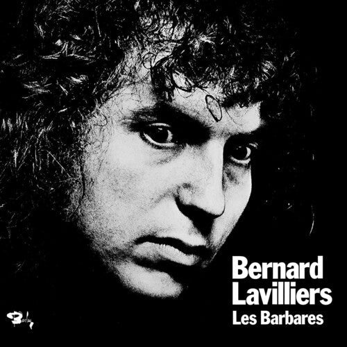 Bernard Lavilliers - Les Barbares { vinyl }