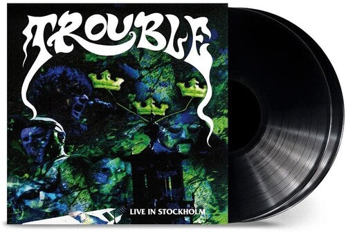 Trouble - Live In Stockholm { vinyl }