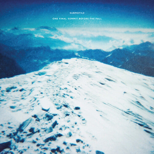 Submotile - One Final Summit Before The Fall { vinyl }