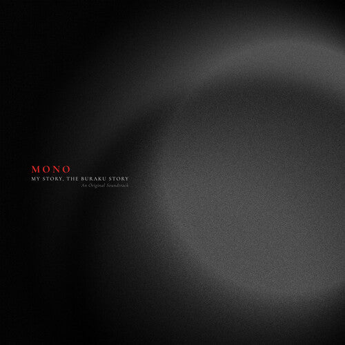Mono - My Story, The Buraku Story (Original Soundtrack) - RED { vinyl }