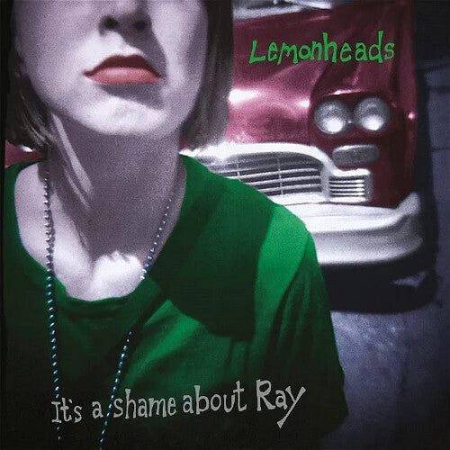 The Lemonheads - It's A Shame About Ray: 30Th Anniversary { vinyl }
