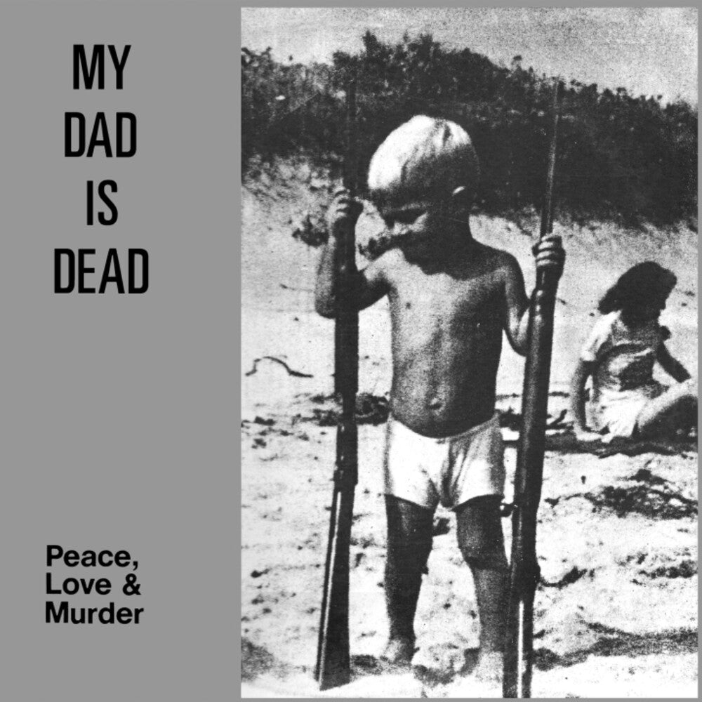 My Dad Is Dead - Peace, Love & Murder (Colored Vinyl) (Limited Edition) (Reissue)