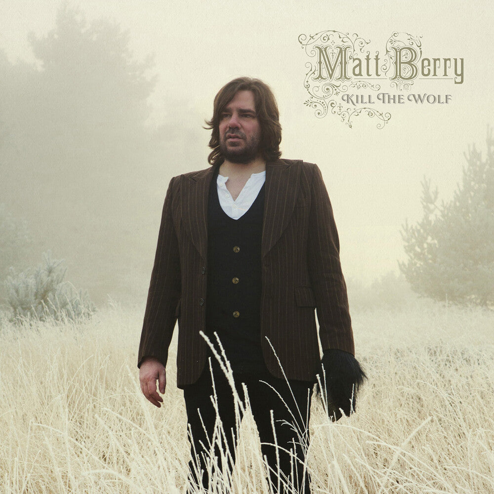 Matt Berry - Kill The Wolf - 10th Anniversary Deluxe (Deluxe)