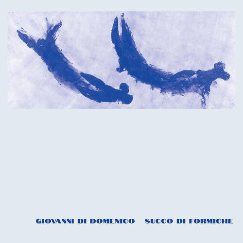 Giovanni Di Domenico - Succo Di Formiche { vinyl }