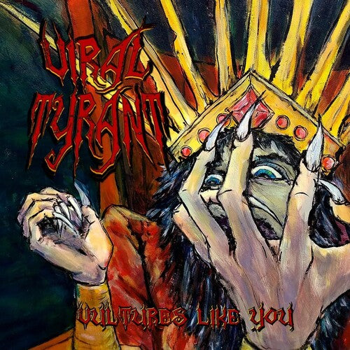 Viral Tyrant - Vultures Like You { vinyl }