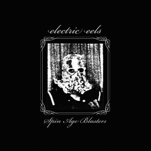 The Electric Eels - Spin Age Blasters { vinyl }