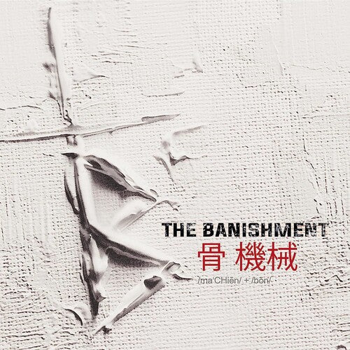 Banishment - Machine And Bone { vinyl }