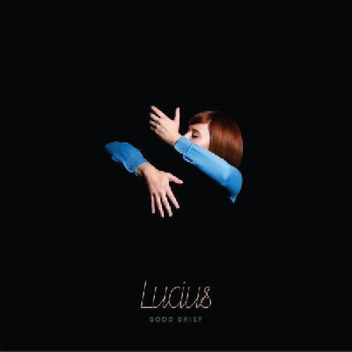 Lucius - Good Grief { vinyl }