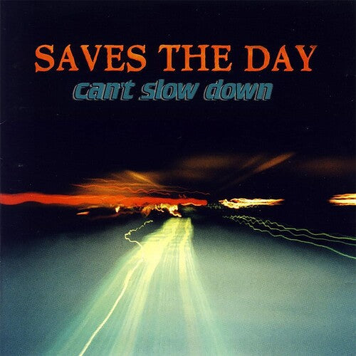 Saves the Day - Can't Slow Down { vinyl }