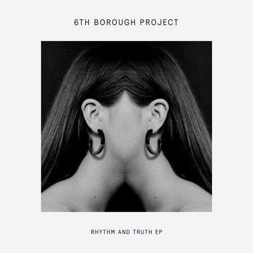 6th Borough Project - Rhythm and Truth { vinyl }