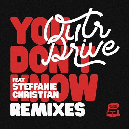 Outr Drive - You Don't Know Remixes { vinyl }
