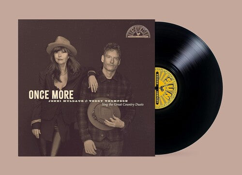 Once More: Jenni Muldaur & Teddy Thompson Sing The Great Country Duets { vinyl }