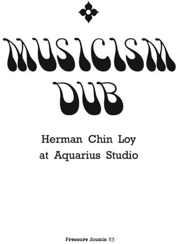 Herman Chin Loy - Musicism Dub { vinyl }