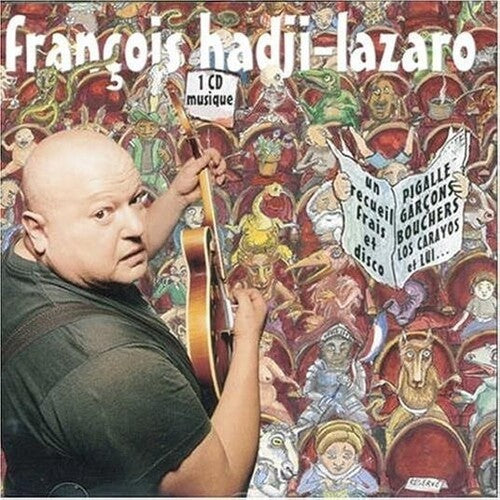 Fran ois Hadji-Lazaro De Pigalle - Un Recueil Frais Et Disco { vinyl }