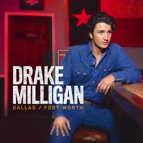 Drake Milligan - Dallas/Fort Worth { vinyl }