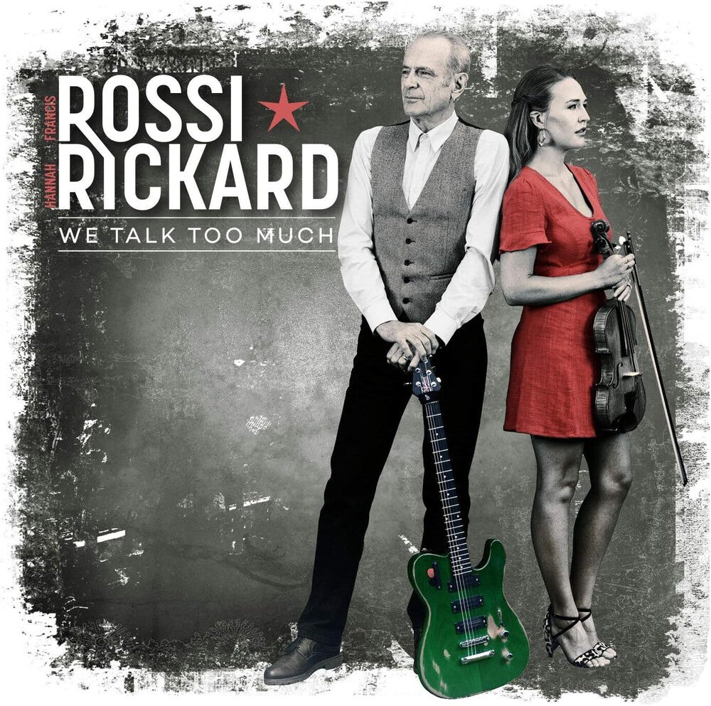 Francis Rossi / Rickard,Hannah - We Talk Too Much (Uk)